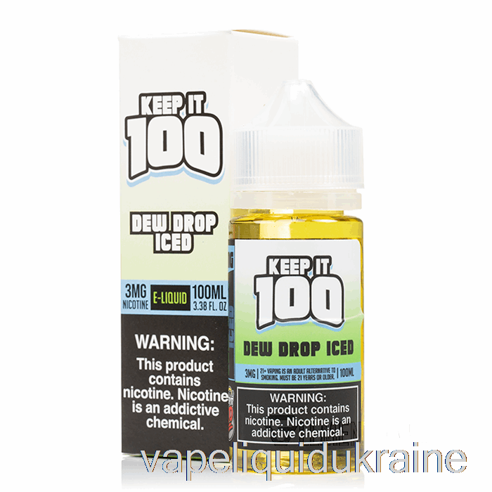 Vape Liquid Ukraine Dew Drop Iced - Keep It 100 - 100mL 3mg